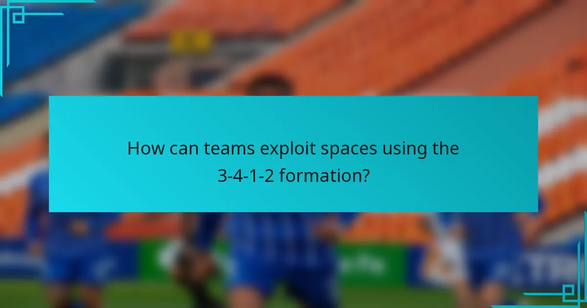 How can teams exploit spaces using the 3-4-1-2 formation?