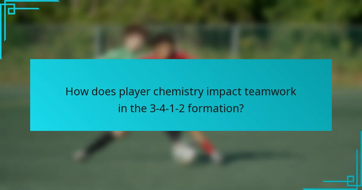 How does player chemistry impact teamwork in the 3-4-1-2 formation?