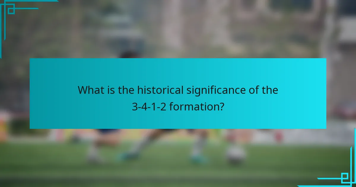 What is the historical significance of the 3-4-1-2 formation?