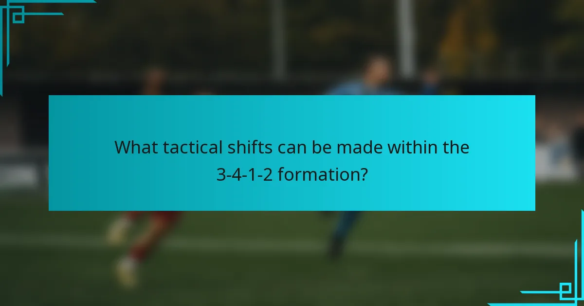 What tactical shifts can be made within the 3-4-1-2 formation?